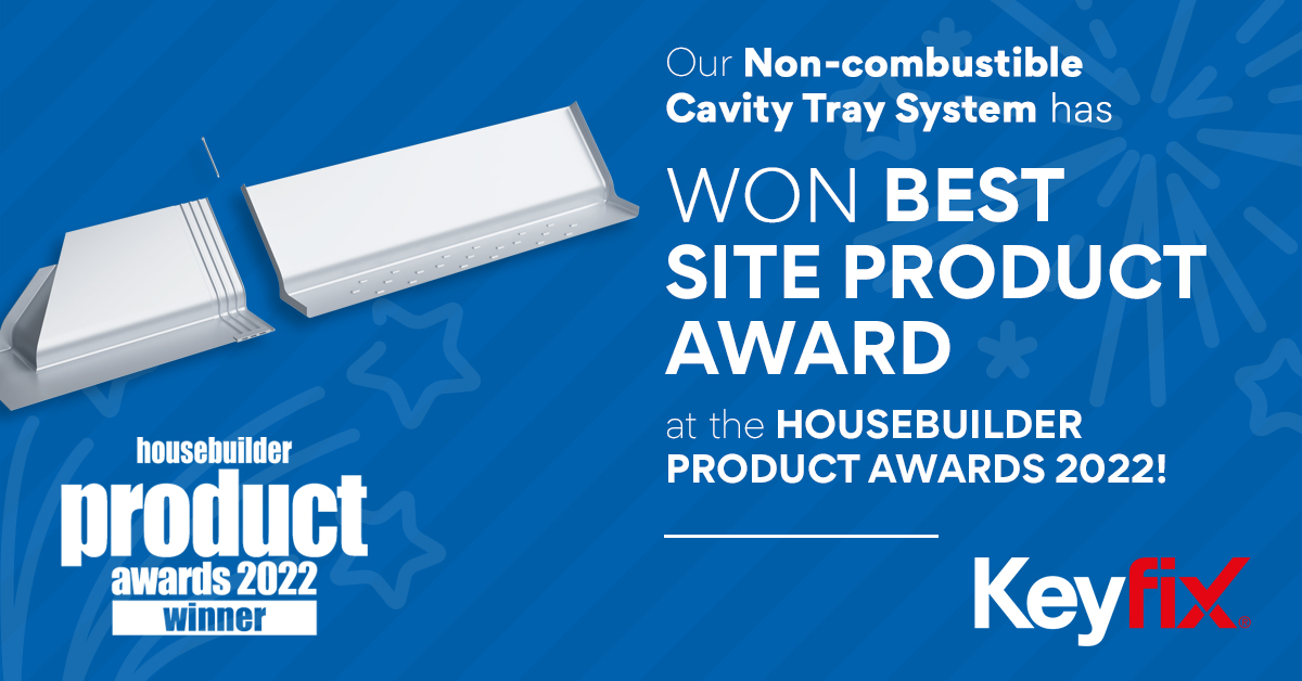 Keyfix Non-Combustible Cavity Tray System Wins Housebuilder Product Award