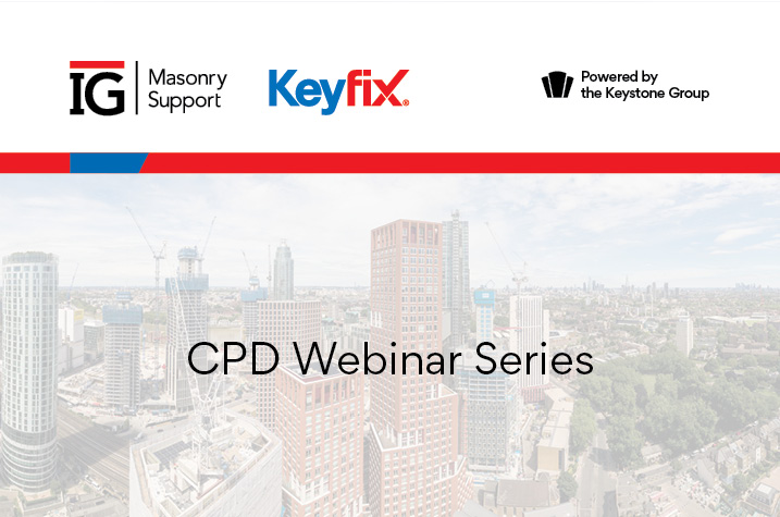 EVENT | FREE CPD Webinars by IG Masonry Support and Keyfix